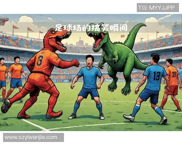 足球明星们的幽默瞬间让人捧腹大笑的搞笑故事合集